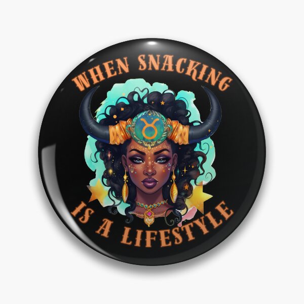 Item preview, When Snacking Is A Lifestyle. taurus traits designed and sold by ZodiacWonders.