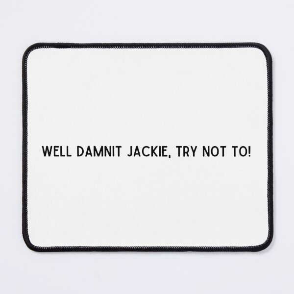 Item preview, Van Palmer Jackie Quote designed and sold by Gay Farmer.