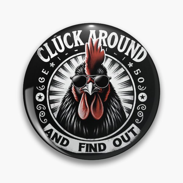 Item preview, Cluck Around And Find Out Funny Chicken Rooster T-Shirt designed and sold by MAPDDesigns.
