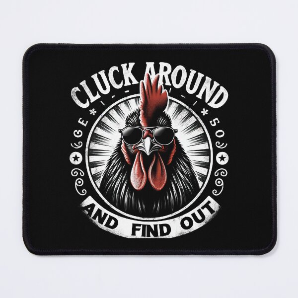 Item preview, Cluck Around And Find Out Funny Chicken Rooster T-Shirt designed and sold by MAPDDesigns.