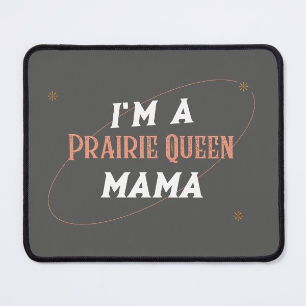 Item preview, I’m a Prairie Queen Mama - Western Style designed and sold by Mugfulmomentz.
