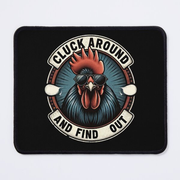 Item preview, Cluck Around And Find Out Funny Chicken Rooster T-Shirt designed and sold by MAPDDesigns.