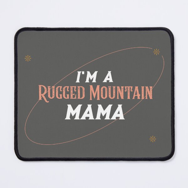 Item preview, I’m a Rugged Mountain Mama - Western Style designed and sold by Mugfulmomentz.