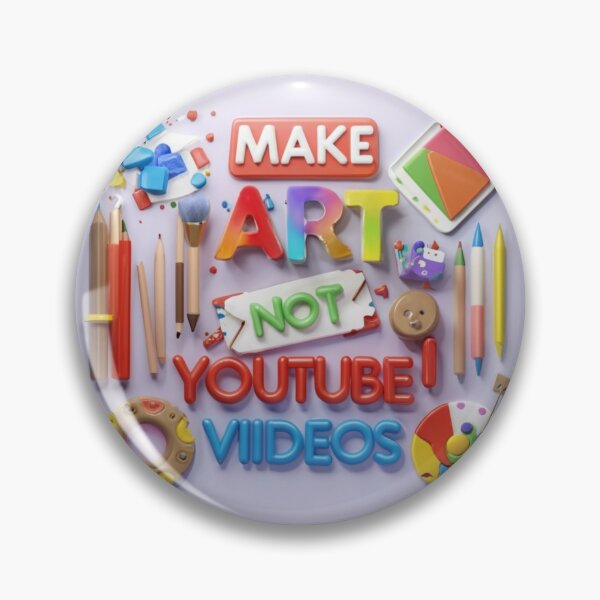 Item preview, Make Art Not Youtube Videos designed and sold by NeuroBrush.