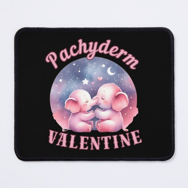 Item preview, Pachyderm Valentine. elephant quote designed and sold by ElephantVibes.