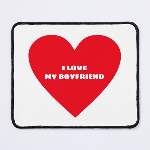 Item preview, I love my boyfriend designed and sold by MerchHaunted.