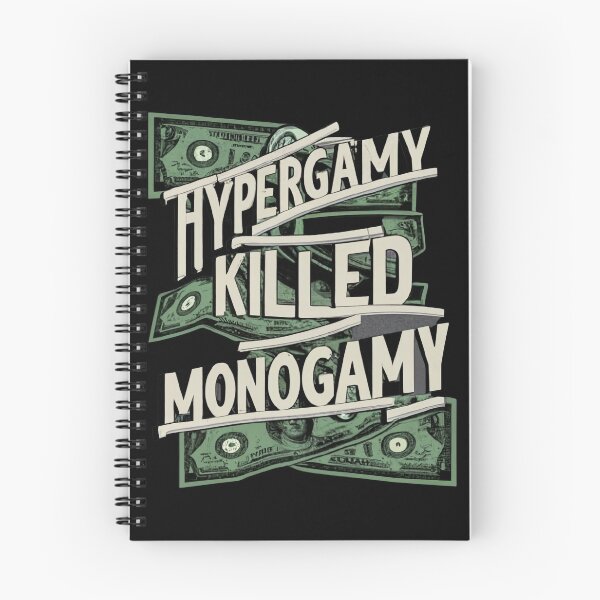 Item preview, Hypergamy Killed Monogamy designed and sold by MillenniumDrip.