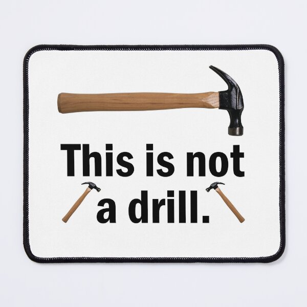 Item preview, This Is Not a Drill -Hammer designed and sold by Rami Khalifah.