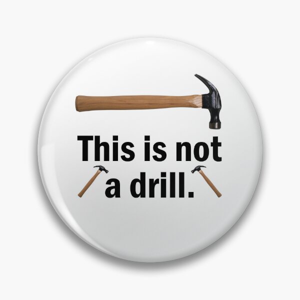Item preview, This Is Not a Drill -Hammer  designed and sold by Rami Khalifah.