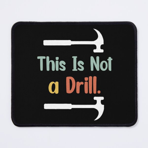 Item preview, This Is Not a Drill -Hammer designed and sold by Rami Khalifah.