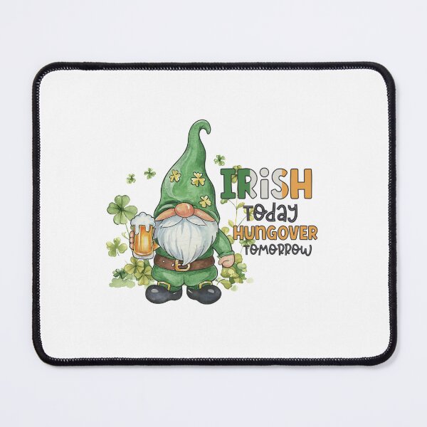 Item preview, Irish Today Hangover Tomorrow | St. Patrick's Day Shirt | Gnome Shirt designed and sold by mahsanart.