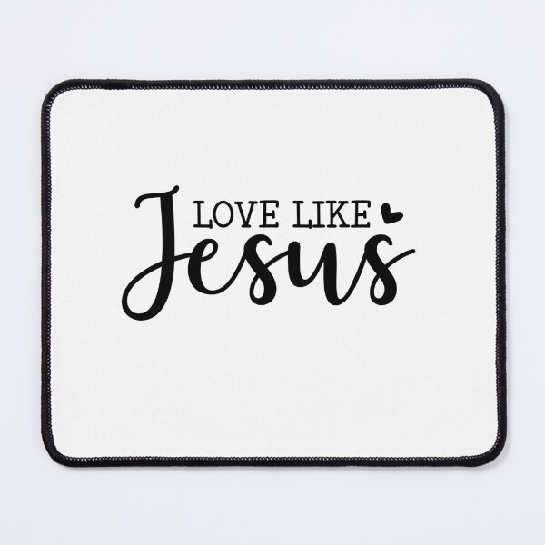 Item preview, Love like Jesus  designed and sold by HerMindSpeaks.