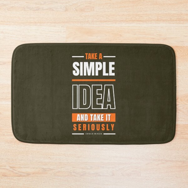 Item preview, Take a simple idea and take it seriously, Charlie Munger Quote variation - for dark background only designed and sold by VarnaChitra.