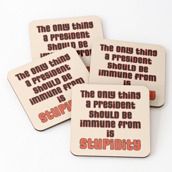 Item preview, The only thing a President should be immune from is stupidity. Funny political satire. designed and sold by JoyOfHopeStore.