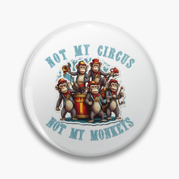 Item preview, Not my Circus designed and sold by TimeBender.
