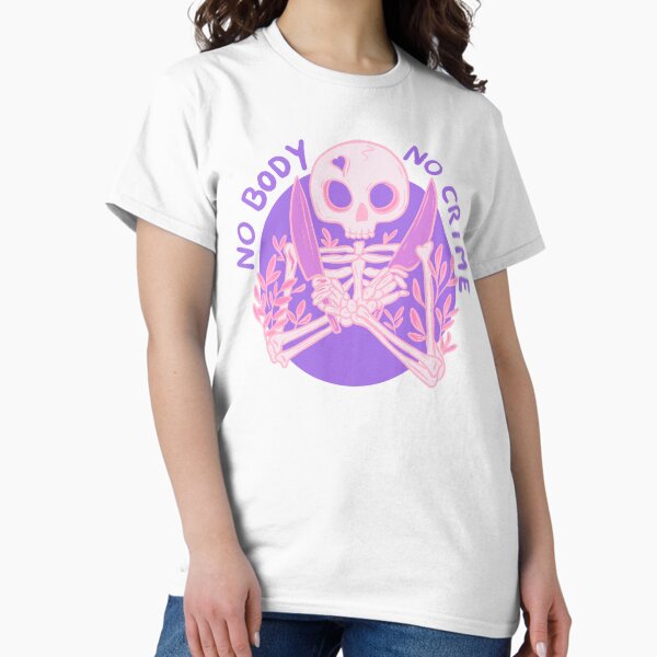 Item preview, No body no crime designed and sold by Jess.a.creates.