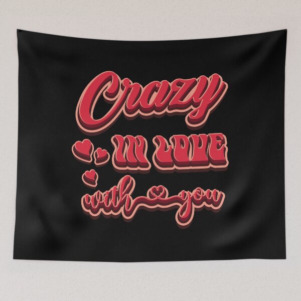 Item preview, Crazy In Love With You - Valentines Day Gift  designed and sold by Whimsical  Thinker.