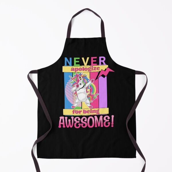 Item preview, Never Apologize For Being Awesome! designed and sold by edesignprints.