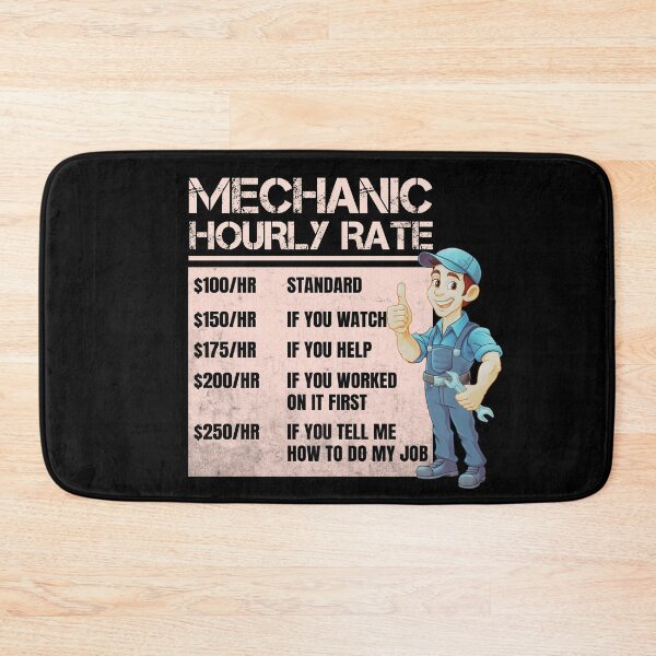 Item preview, Mechanic Hourly Rate Funny Gift Idea For Mechanic designed and sold by StanPera.