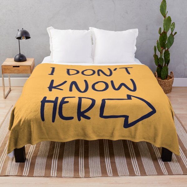 Item preview, I Don't Know Her designed and sold by trendingatees.