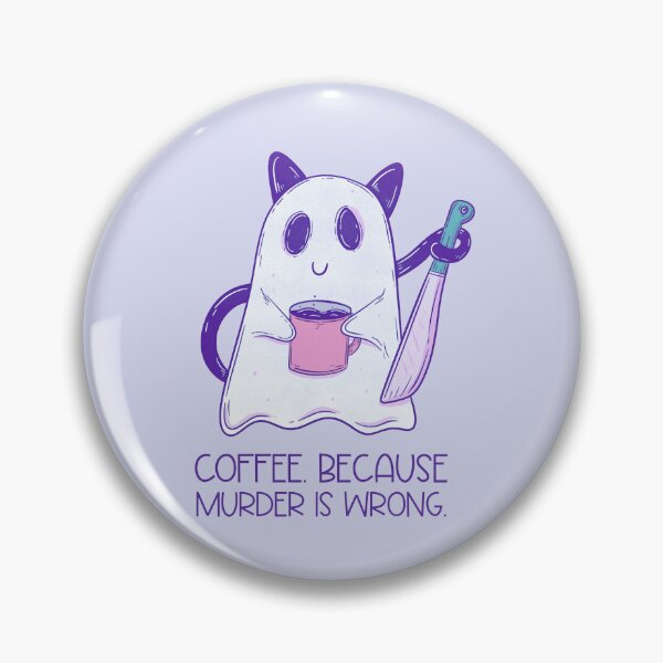 Item preview, Coffee. Because murder is wrong designed and sold by Jess.a.creates.