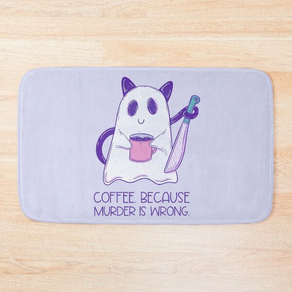 Item preview, Coffee. Because murder is wrong designed and sold by Jess.a.creates.