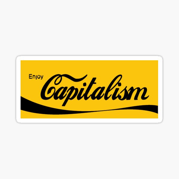 Item preview, Enjoy Capitalism  designed and sold by wurstgewaesser.
