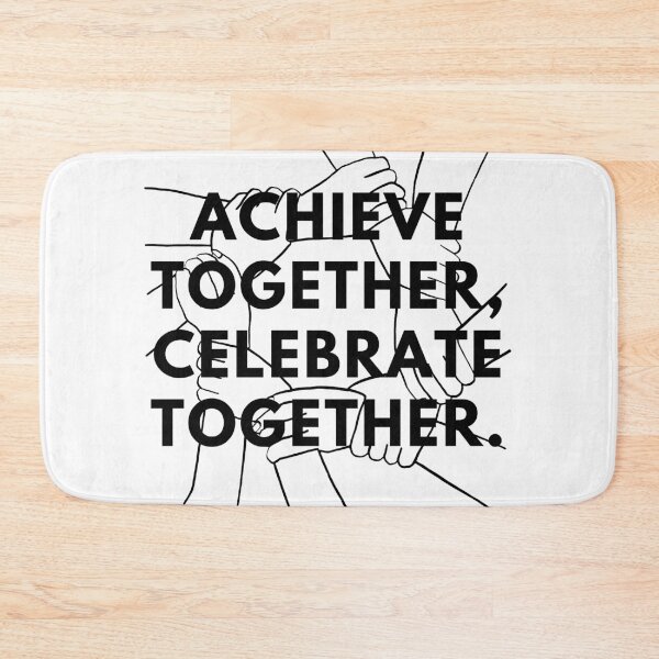 Item preview, Achieve Together, Celebrate Together. designed and sold by Bananobanini.