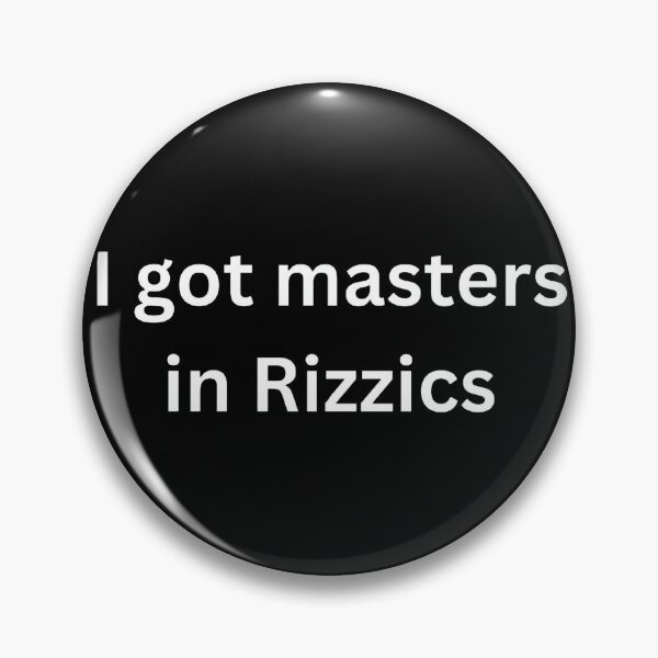 Item preview, I got masters in rizzics designed and sold by Word Market.