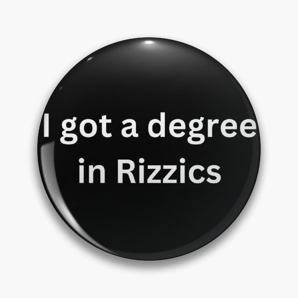 Item preview, I got a degree in rizzics designed and sold by Word Market.