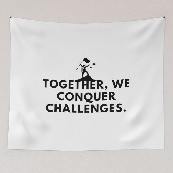 Item preview, Together, we conquer challanges. designed and sold by Bananobanini.
