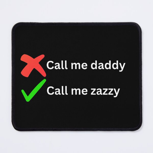 Item preview, Call me zaddy designed and sold by Word Market.