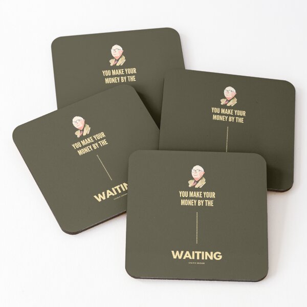 Item preview, You Make Your Money by the Waiting, Charlie Munger Quote variation - for dark background only designed and sold by VarnaChitra.