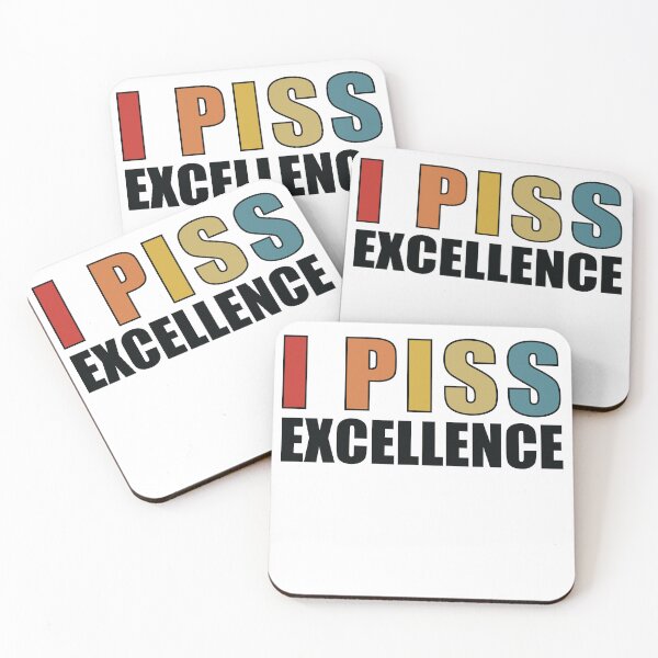Item preview,   I Piss Excellence designed and sold by SakuraPxl.