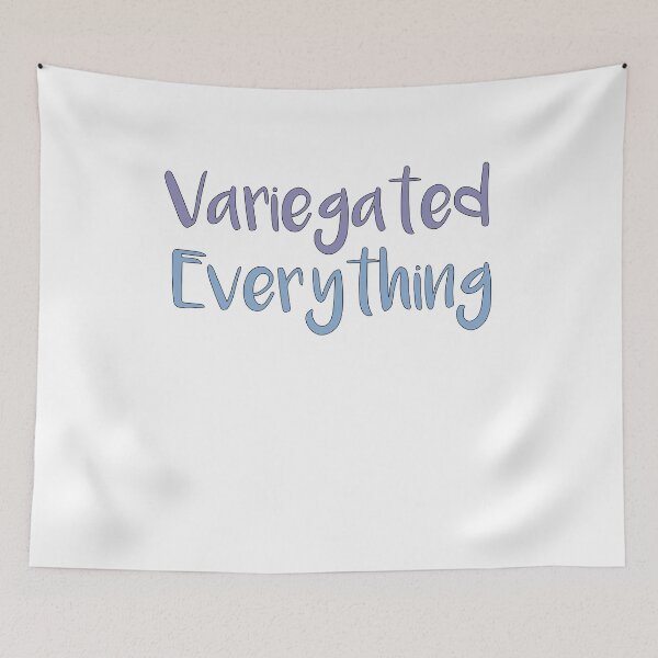 Item preview, Variegated Everything designed and sold by SakuraPxl.