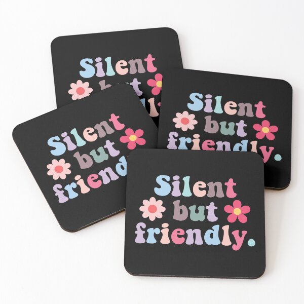 Item preview, Silent but friendly funny quote saying T-shirt designed and sold by demiano-shirt.