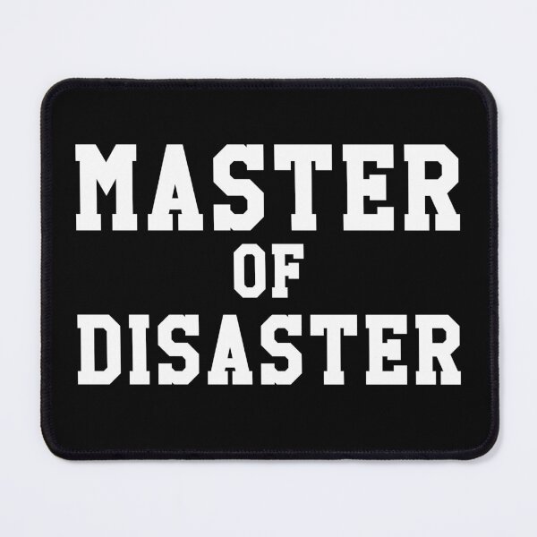 Item preview, Master Of Disaster Academic Humor University College Graduate designed and sold by Legit Hooligan.