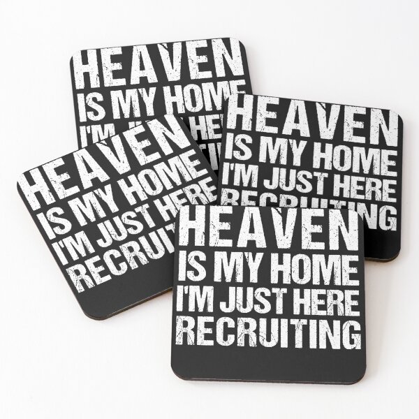 Item preview, Heaven Is My Home I'm Just Here Recruiting designed and sold by SakuraPxl.