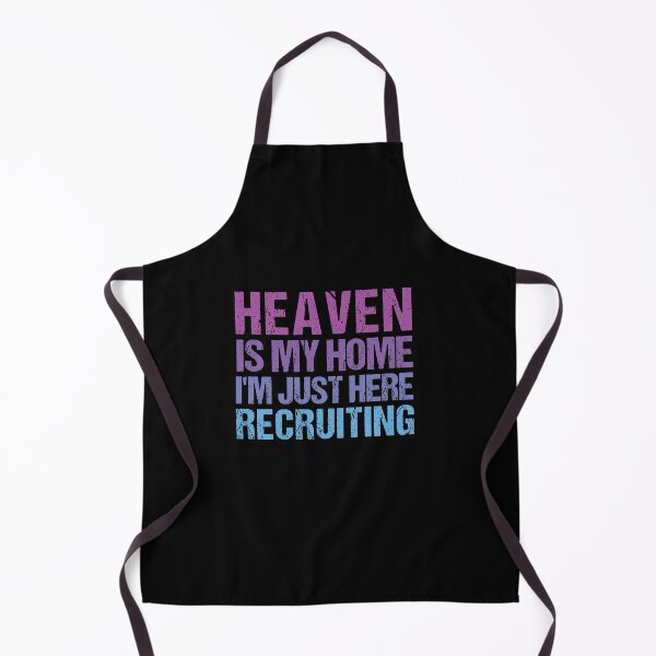 Item preview, Heaven Is My Home I'm Just Here Recruiting designed and sold by SakuraPxl.