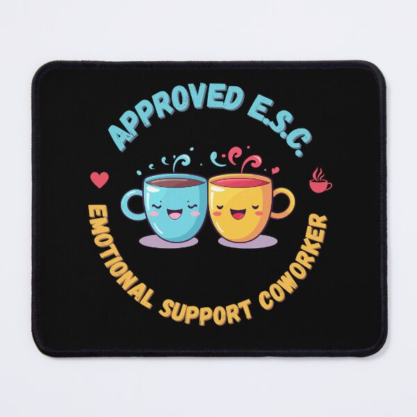 Item preview, Emotional Support Coworker designed and sold by Monokular.
