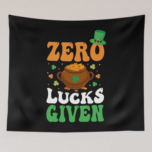 Item preview, Zero Lucks Given St. Patrick's Day designed and sold by OfficeFortune.