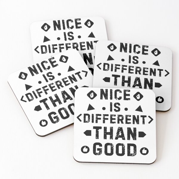 Item preview, Nice is Different Than Good designed and sold by Guess4best.