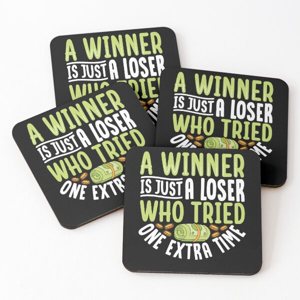 Item preview,  A Winner Is Just A Loser Who Tried One Extra Time designed and sold by OfficeFortune.