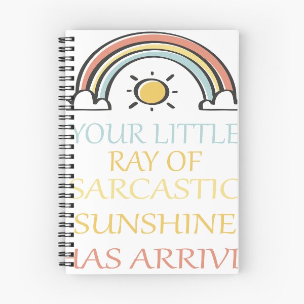 Item preview, Your Little Ray of Sarcastic Sunshine Has Arrived designed and sold by Seey13.