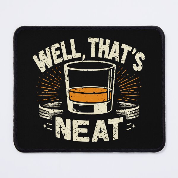 Artikelvorschau, Nun, das ist ordentlicher Whisky Scotch und Bourbon VII entworfen und verkauft von Lemon Pepper.