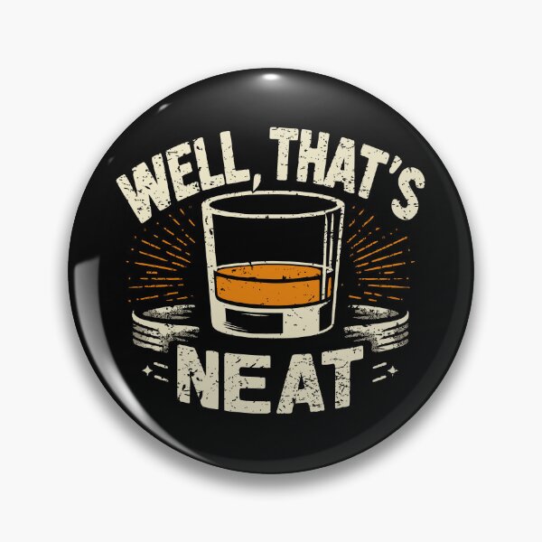 Artikelvorschau, Nun, das ist ordentlicher Whisky Scotch und Bourbon VII entworfen und verkauft von Lemon Pepper.
