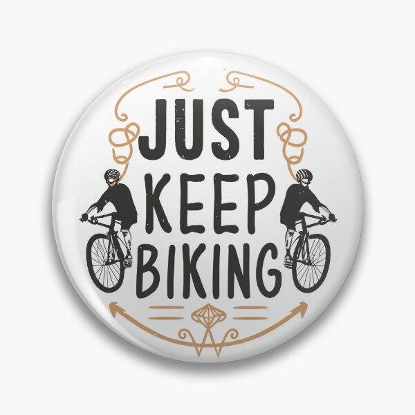 Item preview, Just Keep Biking Bicycle designed and sold by Psycho-Crazy.