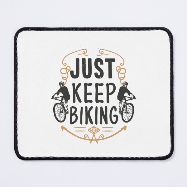 Item preview, Just Keep Biking Bicycle designed and sold by Psycho-Crazy.