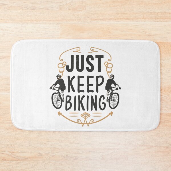Item preview, Just Keep Biking Bicycle designed and sold by Psycho-Crazy.