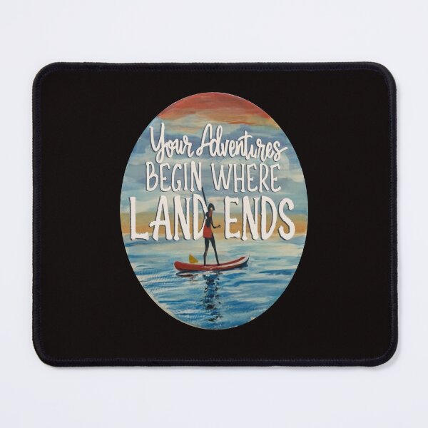 Item preview, Paddle Board - Your Adventures Begin Where Land Ends designed and sold by FOUTI.